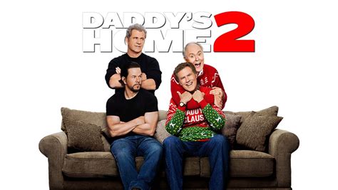 Daddy's Home 2 wiki, synopsis, reviews - Movies Rankings!