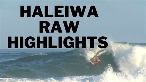 Haleiwa surfing highlights. - YouTube