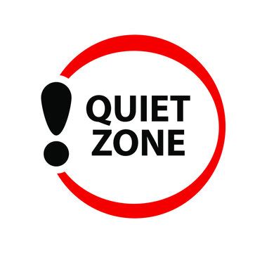 Quiet Zone Sign Printable