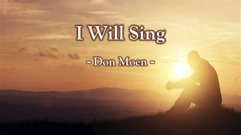 I Will Sing (with Lyrics) - Don Moen - - YouTube