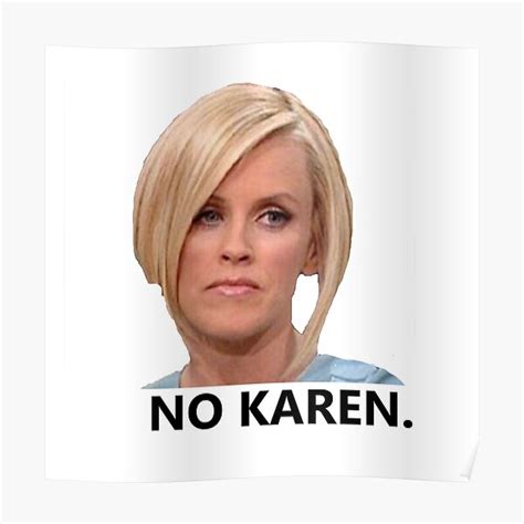 Karen Meme Posters | Redbubble