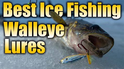 10 Best Ice Fishing Walleye Lures AnglingBuzz