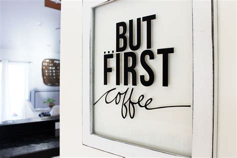 Super Simple But First Coffee DIY Vinyl & Glass Sign