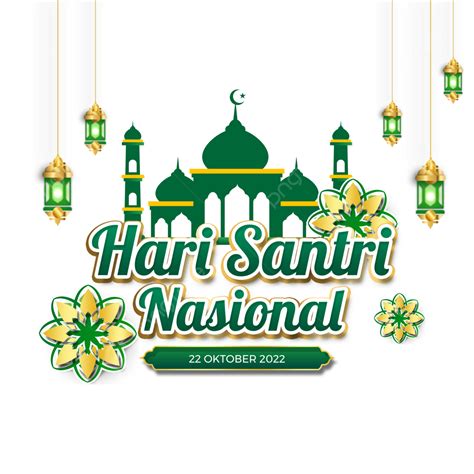 Ucapan Selamat Hari Santri 2022, Hari Santri 2022, Hari Santri Nasional 2022, Hari Santri PNG ...