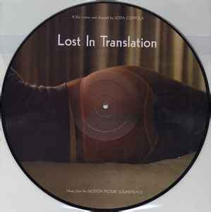 Lost In Translation (Music From The Motion Picture Soundtrack) (2008, Vinyl) | Discogs