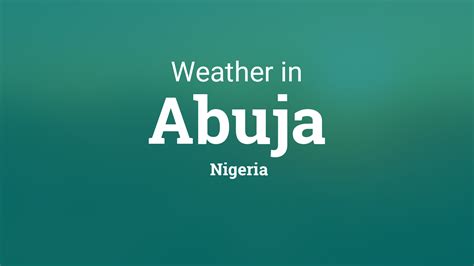 Weather for Abuja, Nigeria