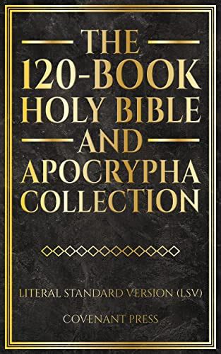 The 120-Book Holy Bible and Apocrypha Collection: Literal Standard ...