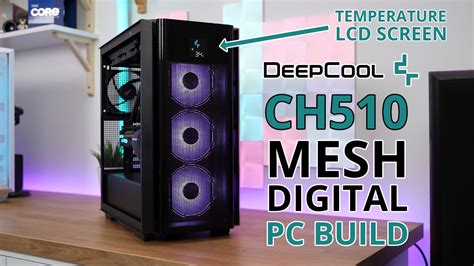 DeepCool CH510 Mesh Digital Build 3080 XC3 Ultra 5800X3D