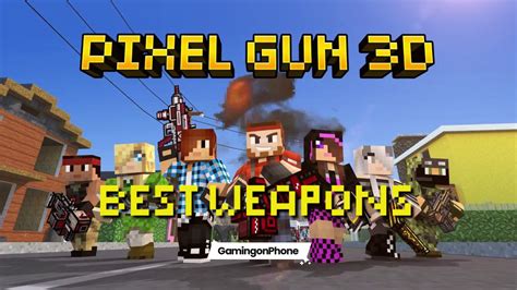 Pixel Gun 3D Guide: Best weapons to use for each class