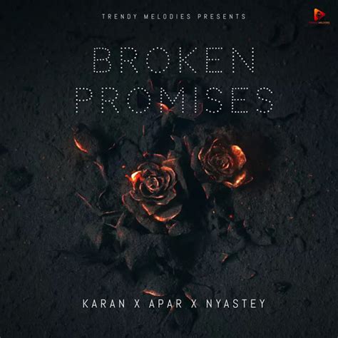 Broken Promises Song Download: Broken Promises MP3 Punjabi Song Online Free on Gaana.com