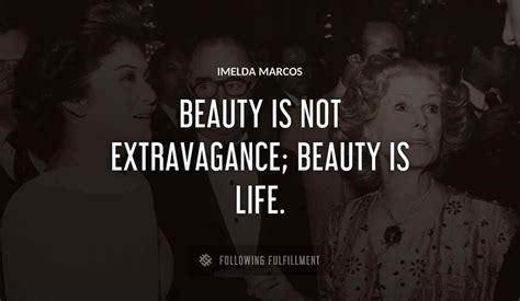 The Best Imelda Marcos Quotes