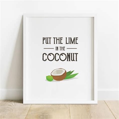 Put The Lime In The Coconut Sign Lime In Coconut Print | Etsy | Coconut print, Coconut lime ...