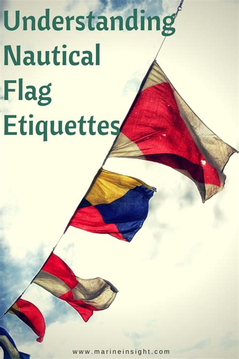 Understanding Nautical Flag Etiquettes in 2020 | Flag etiquette, Nautical flags, Flag