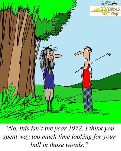 Too Much Time in the Woods Golf Joke | Golf humor, Woods golf, Golf quotes