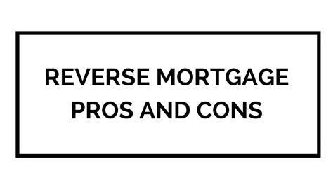 Reverse Mortgage Pros and Cons - Review Counsel