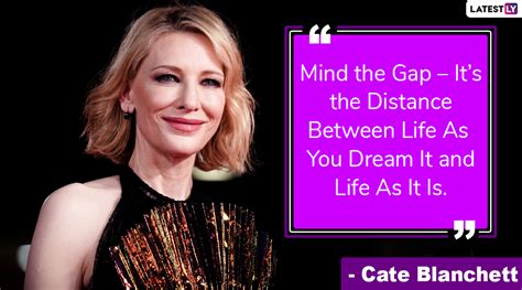 Cate Blanchett Quotes: Celebrate American Actress’ 50th Birthday With Memorable Quotes and ...