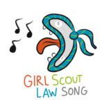 👧 Girl Scout Law Song – Scouting Web