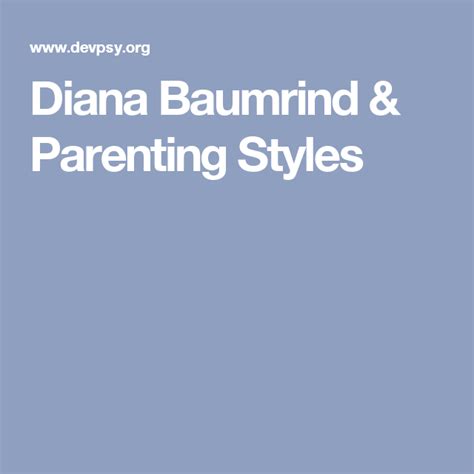 Diana Baumrind & Parenting Styles | Parenting styles, Parenting, Style