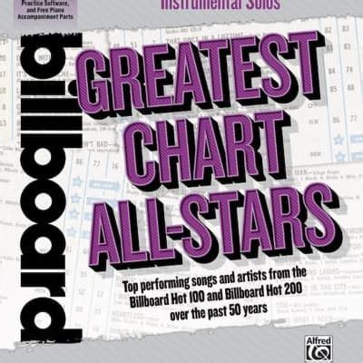 Billboard Greatest Chart All-Stars Instrumental Solos: Top Performing Songs and Artists from the ...