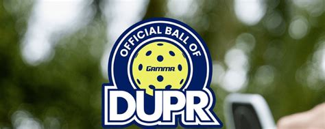 Gamma’s CHUCK Tournament Pickleball Named Official Ball of DUPR