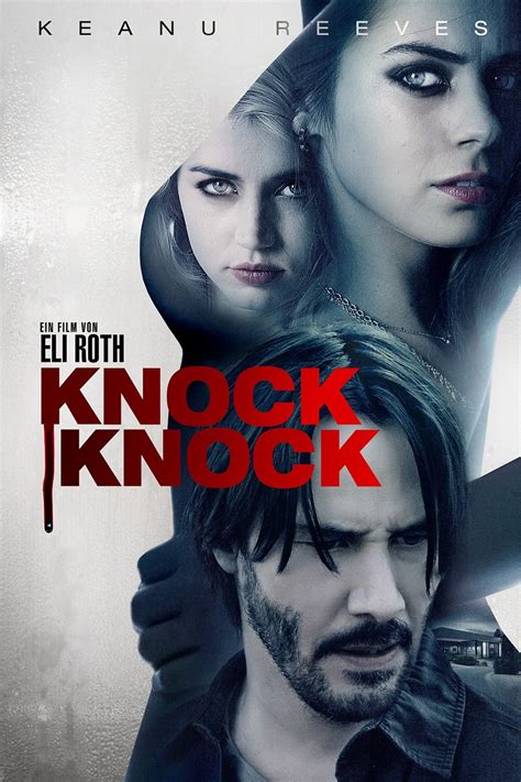 Knock Knock: Trailer 1 - Trailers & Videos - Rotten Tomatoes