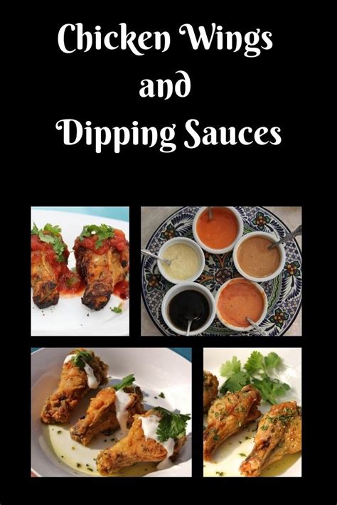 Chicken Wings and Dipping Sauces | Recipe | Recipes, Chicken wing ...