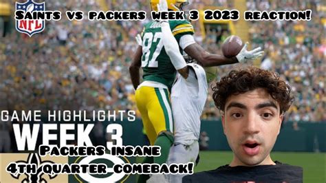 PACKERS COMEBACK! New Orleans Saints vs. Green Bay Packers Highlights ...