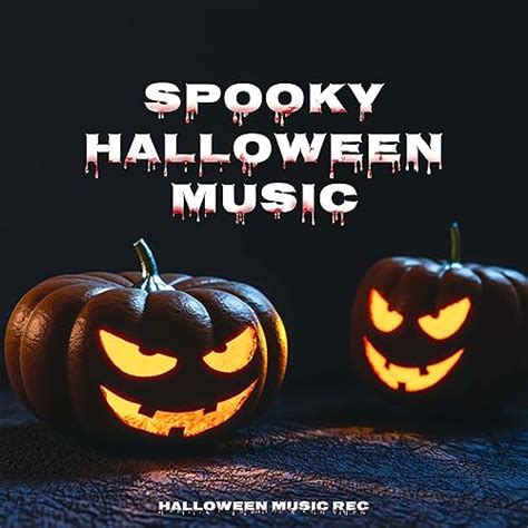 Spooky Halloween Music - Eerie Sounds with Instrumental Music to Scare ...