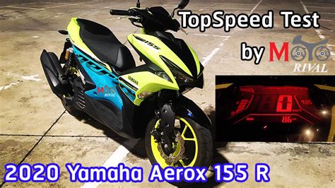 คลิปทดสอบ Top Speed 2020 Yamaha Aerox 155 R by MotoRival - Motorival.com