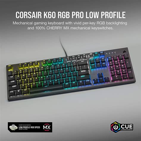 Corsair K60 RGB PRO Low Profile Mechanical Gaming Keyboard (Cherry MX ...