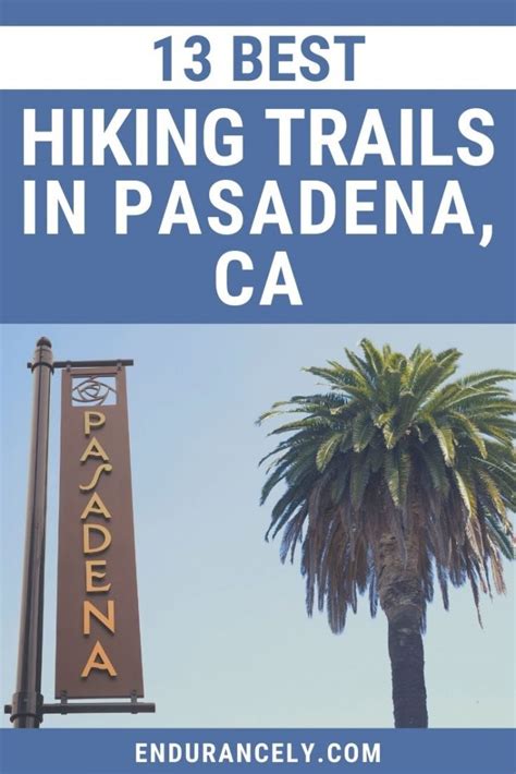 13 Best Hiking Trails in Pasadena, CA [2024 Edition]