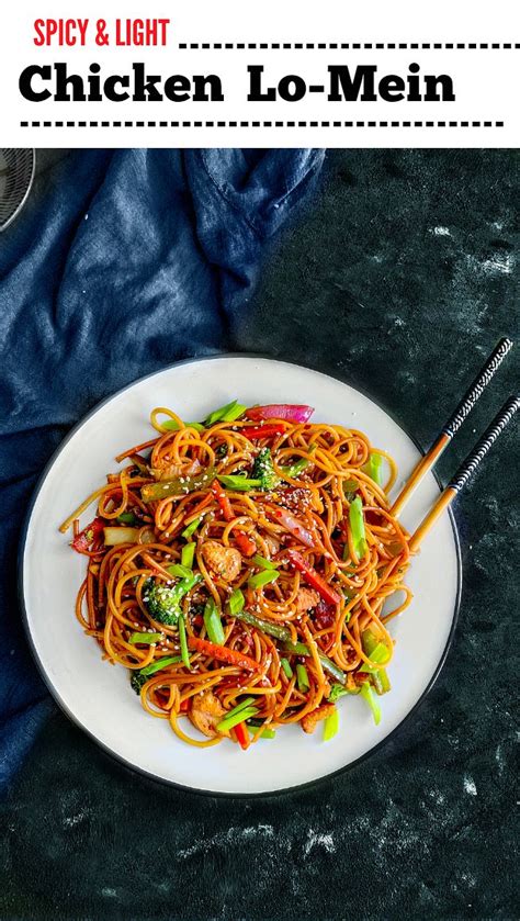 Quick Spicy Chicken Chow Mein Recipe – Lighter Lo Mein Recipe | Chow mein recipe, Lo mein ...