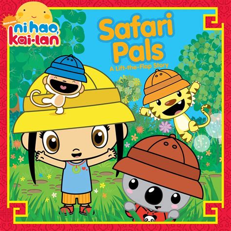 Safari Pals (Book) | Ni Hao, Kai-Lan Wiki | FANDOM powered by Wikia