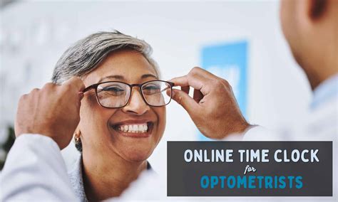 Online Time Clock For Optometrists (3 Options)