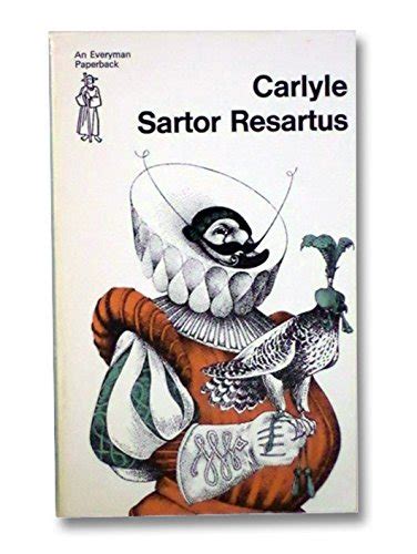 Sartor Resartus - Carlyle, Thomas: 9780460012782 - AbeBooks