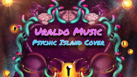 My Singing Monsters - Psychic Island Cover (Uraldo Music) - YouTube