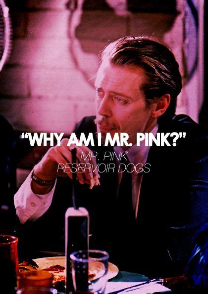 Reservoir Dogs Mr Pink Quotes - ShortQuotes.cc