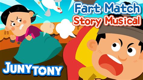 Fart Match | Korean Fairy Tales | Story Musical for Kids | Kindergarten Story | JunyTony - YouTube