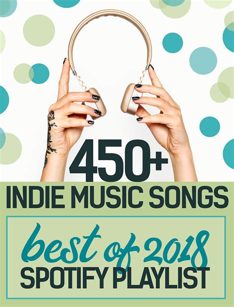 450+ Awesome Indie Songs: Best of 2018 Music Playlist | Greeblehaus | Indie love songs, Best ...