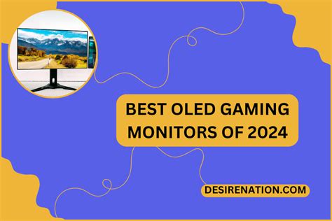 Best OLED Gaming Monitors of 2024 | Desire Nation