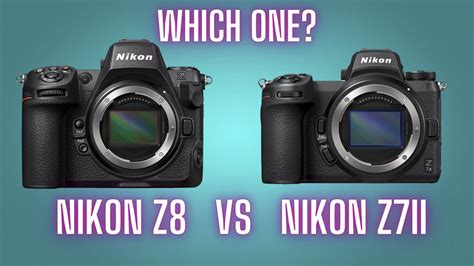 Nikon Z7ii Vs Nikon Z8: Which Camera Is Right For You?