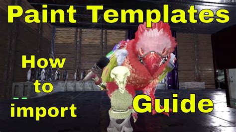 ARK Template guide - How to bring paint templates into ARK & Tips - YouTube