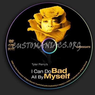 I Can Do Bad All By Myself dvd label - DVD Covers & Labels by Customaniacs, id: 74573 free ...