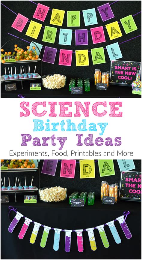 Science Birthday Party Ideas - Printables, Food, Experiments And More ...