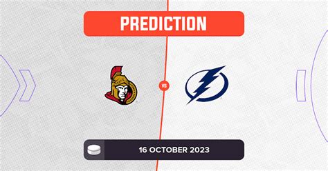 Senators vs Lightning Prediction and NHL Tips - 16 October 2023