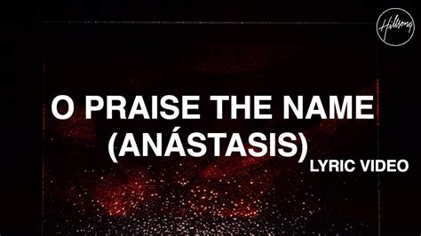 O Praise The Name Lyric Video - Hillsong Worship Chords - Chordify