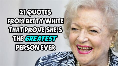 Betty White Quotes