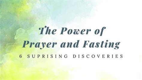 The Power of Fasting and Prayers – 6 Surprising Discoveries — Daniel Fast Journey