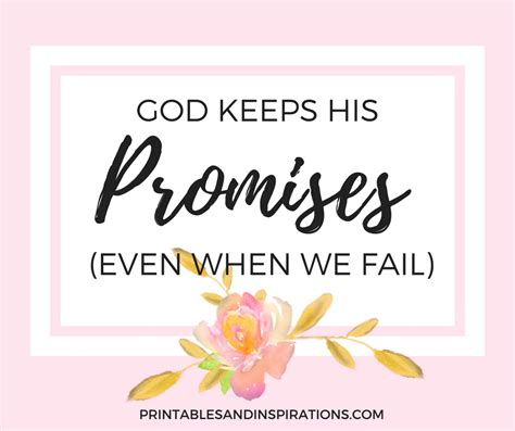 God Keeps His Promises Even When We Fail - Printables and Inspirations