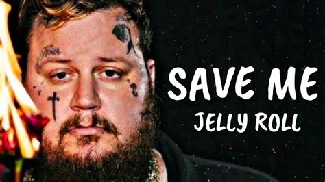 Jelly Roll - Save Me Chords - Chordify